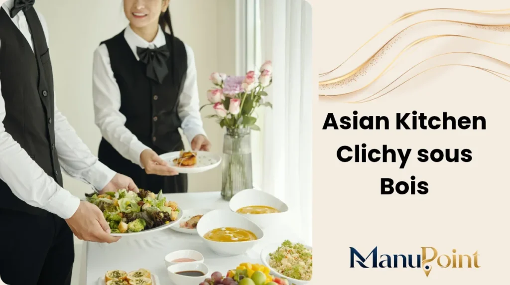 Asian Kitchen Clichy sous Bois