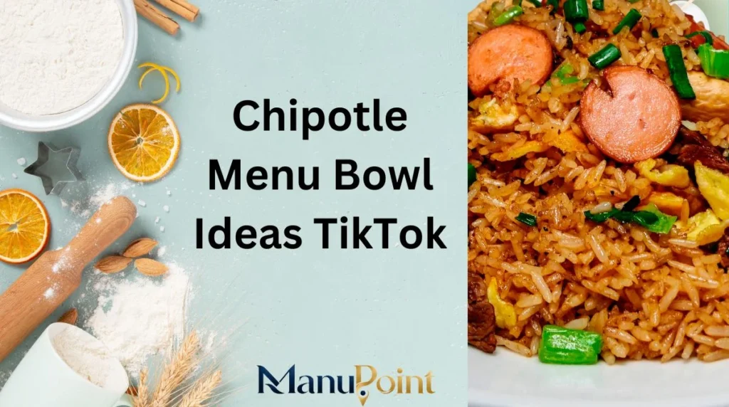 Chipotle Menu Bowl Ideas TikTok