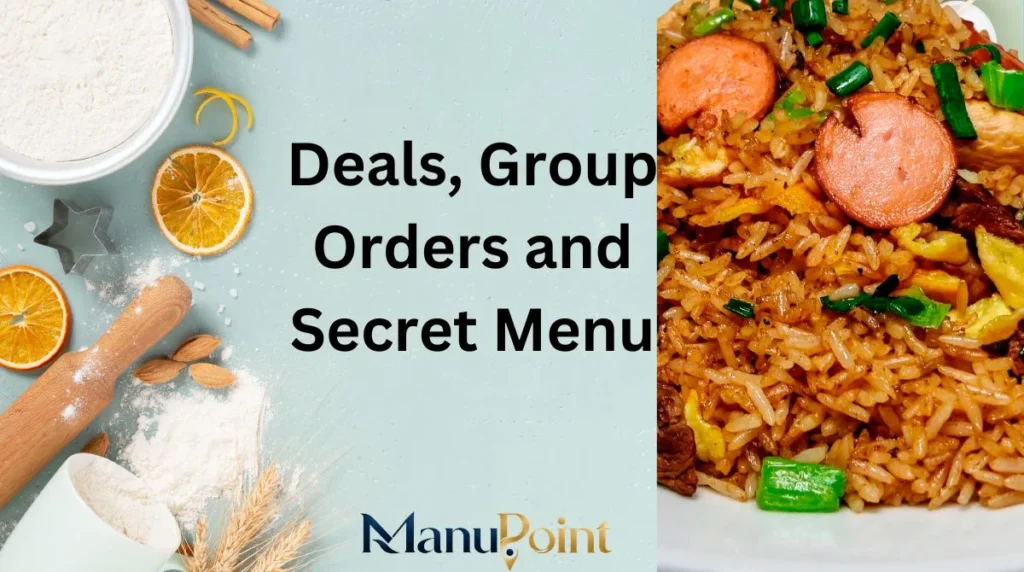 Deals, Group Orders and Secret Menu