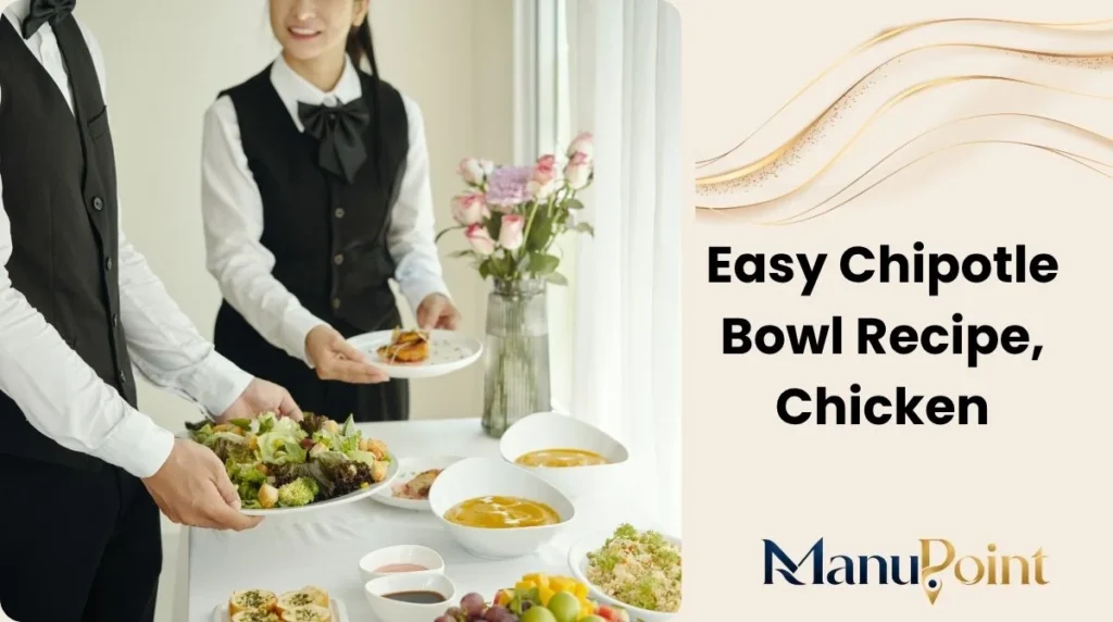 Easy Chipotle Bowl Recipe, Chicken