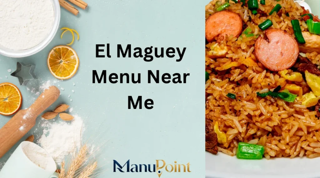 El Maguey Menu Near Me