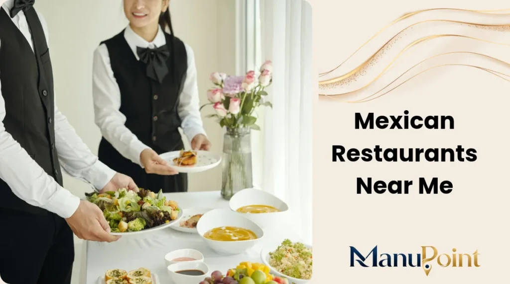 Mexican Restaurants Near Me