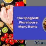 The Spaghetti Warehouse Menu Items