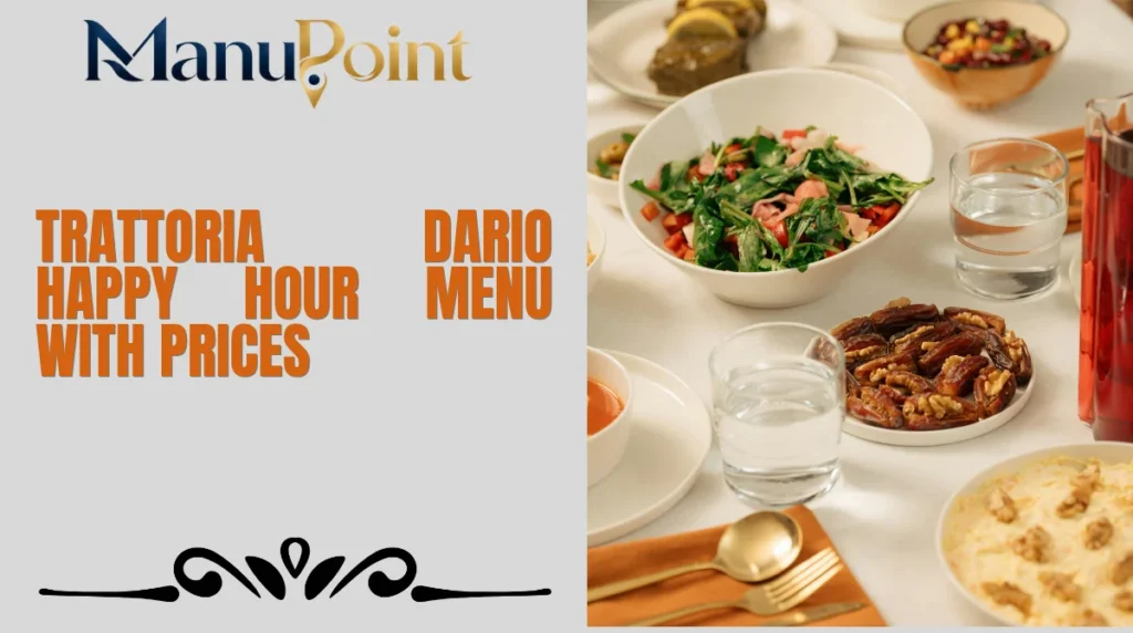 Trattoria Dario Happy Hour Menu With Prices