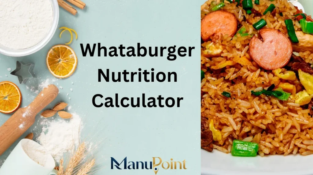 Whataburger Nutrition Calculator